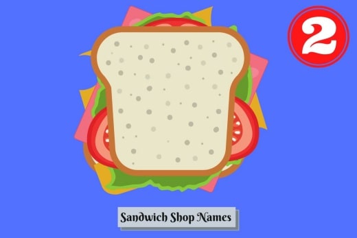 Sandwich Shop Names