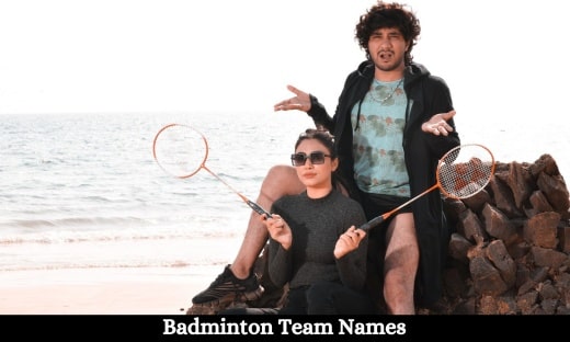 Badminton Team Names.